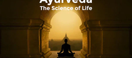 Ayurveda: The Science Of Life